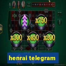 henrai telegram